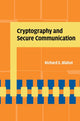 Book cover of: Cryptography and Secure Communication. By: Richard E. Blahut