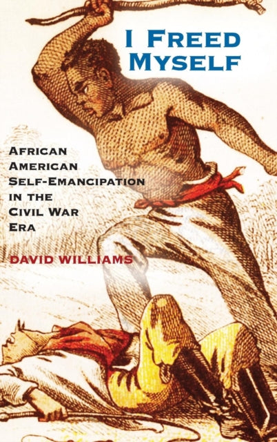 Book cover of: I Freed Myself. By: David Williams