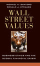 Book cover of: Wall Street Values. By: Michael A. Santoro