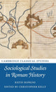 Book cover of: Sociological Studies in Roman History. By: Keith Hopkins