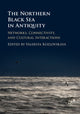 Book cover of: Northern Black Sea in Antiquity. By: Valeriya Kozlovskaya