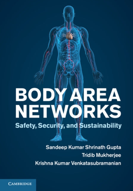 Book cover of: Body Area Networks. By: Sandeep K. S. Gupta