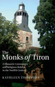 Book cover of: Monks of Tiron. By: Kathleen Thompson