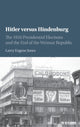 Book cover of: Hitler versus Hindenburg. By: Larry Eugene Jones