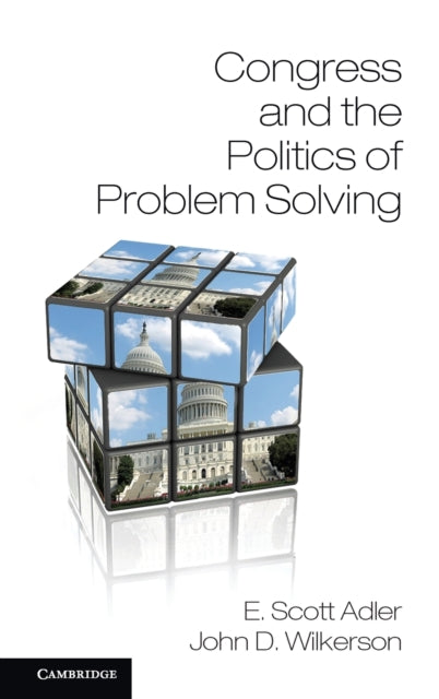 Book cover of: Congress and the Politics of Problem Solving. By: E. Scott Adler
