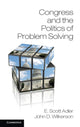 Book cover of: Congress and the Politics of Problem Solving. By: E. Scott Adler