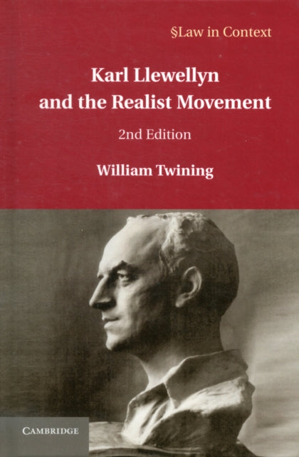 Book cover of: Karl Llewellyn and the Realist Movement. By: William Twining