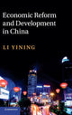 Book cover of: Economic Reform and Development in China. By: Yining Li