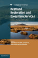 Book cover of: Peatland Restoration and Ecosystem Services. By: Aletta Bonn