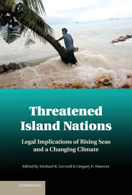 Book cover of: Threatened Island Nations. By: Michael Gerrard