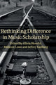 Book cover of: Rethinking Difference in Music Scholarship. By: Olivia Bloechl