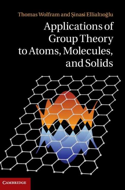 Book cover of: Applications of Group Theory to Atoms, Molecules, and Solids