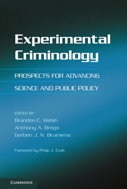 Book cover of: Experimental Criminology. By: Brandon C. Welsh