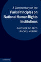 Book cover of: Commentary on the Paris Principles on National Human Rights Institutions. By: Gauthier de Beco