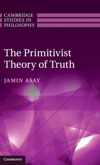 Book cover of: Primitivist Theory of Truth