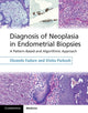 Book cover of: Diagnosis of Neoplasia in Endometrial Biopsies Book and Online Bundle. By: Oluwole Fadare