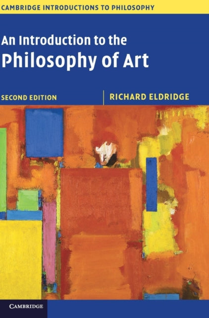 Book cover of: Introduction to the Philosophy of Art. By: Richard Eldridge