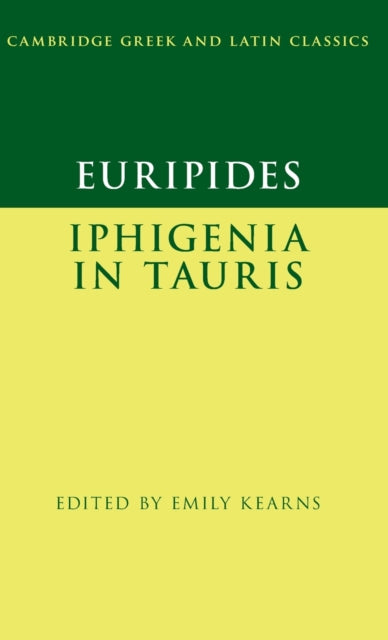 Book cover of: Euripides: Iphigenia in Tauris. By: Emily Kearns