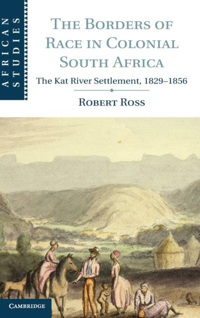 Book cover of: Borders of Race in Colonial South Africa