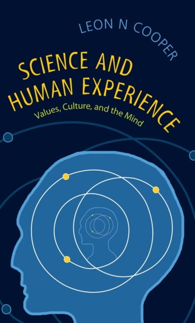 Book cover of: Science and Human Experience. By: Leon N. Cooper