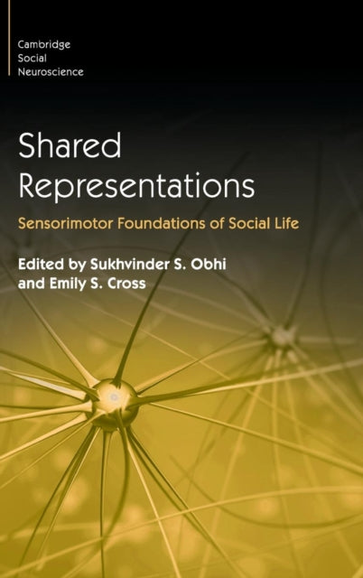 Book cover of: Shared Representations. By: Sukhvinder S. Obhi