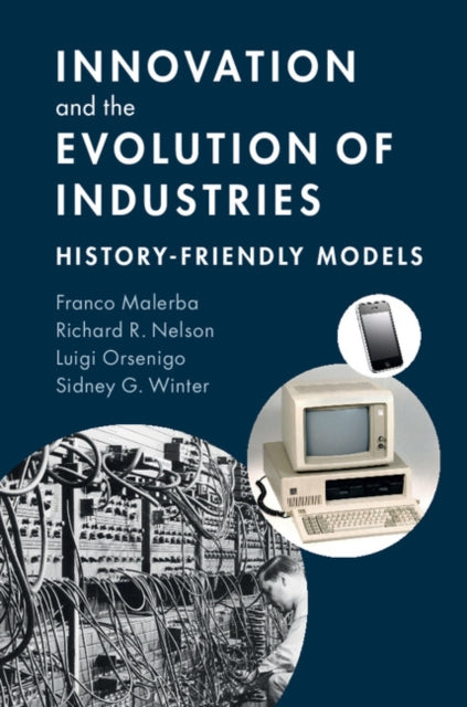 Book cover of: Innovation and the Evolution of Industries. By: Malerba, Franco