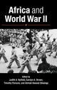 Book cover of: Africa and World War II. By: Judith A. Byfield