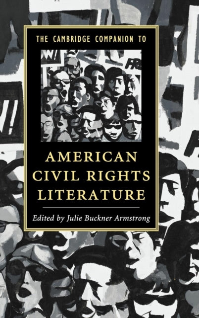 Book cover of: Cambridge Companion to American Civil Rights Literature. By: Julie Armstrong