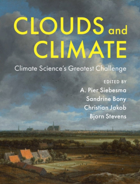 Book cover of: Clouds and Climate. By: A. Pier Siebesma