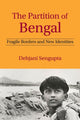 Book cover of: Partition of Bengal. By: Debjani Sengupta