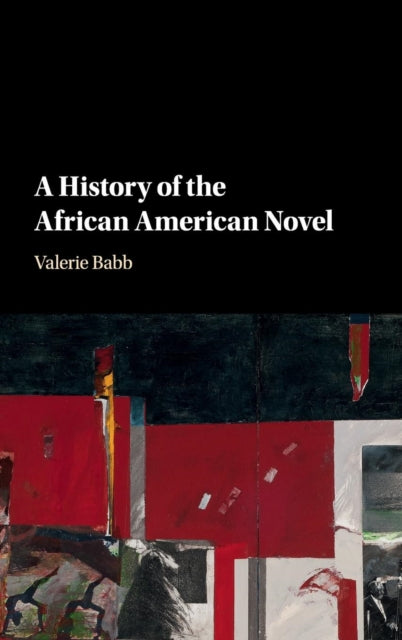 Book cover of: History of the African American Novel. By: Valerie Babb