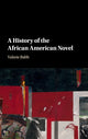 Book cover of: History of the African American Novel. By: Valerie Babb