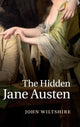 Book cover of: Hidden Jane Austen. By: John Wiltshire