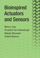 Book cover of: Bioinspired Actuators and Sensors. By: Minoru Taya