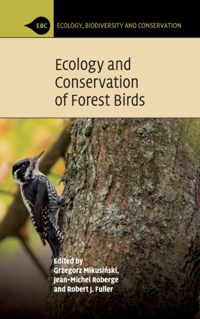 Book cover of: Ecology and Conservation of Forest Birds
