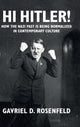 Book cover of: Hi Hitler!. By: Gavriel D. Rosenfeld