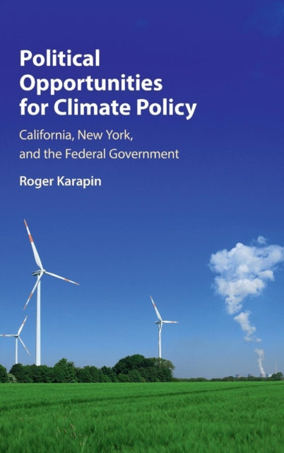 Book cover of: Political Opportunities for Climate Policy. By: Roger Karapin