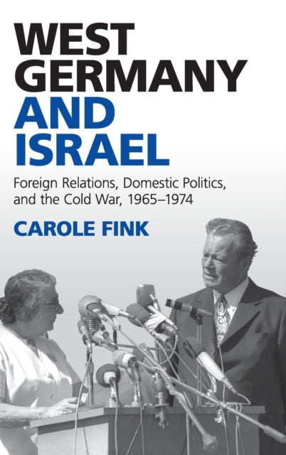 Book cover of: West Germany and Israel. By: Carole Fink