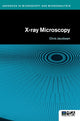 Book cover of: X-ray Microscopy. By: Chris Jacobsen