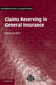 Book cover of: Claims Reserving in General Insurance. By: David Hindley
