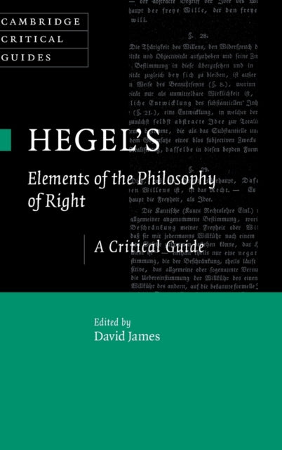 Book cover of: Hegel's Elements of the Philosophy of Right. By: David James