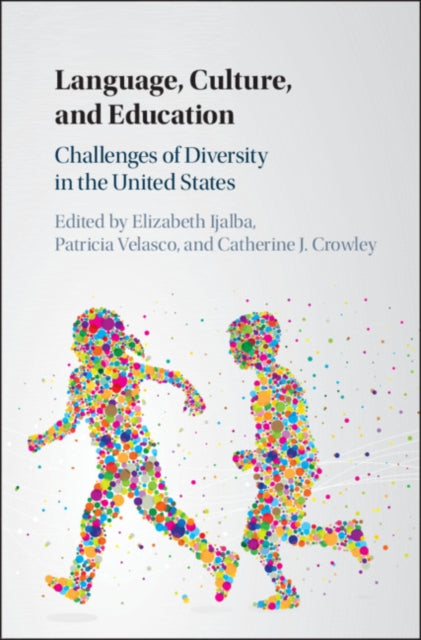 Book cover of: Language, Culture, and Education
