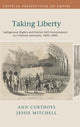 Book cover of: Taking Liberty. By: Ann Curthoys