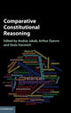 Book cover of: Comparative Constitutional Reasoning. By: András Jakab