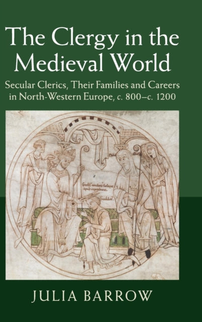 Book cover of: Clergy in the Medieval World. By: Julia Barrow