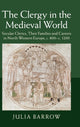 Book cover of: Clergy in the Medieval World. By: Julia Barrow