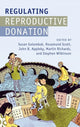 Book cover of: Regulating Reproductive Donation. By: Susan Golombok