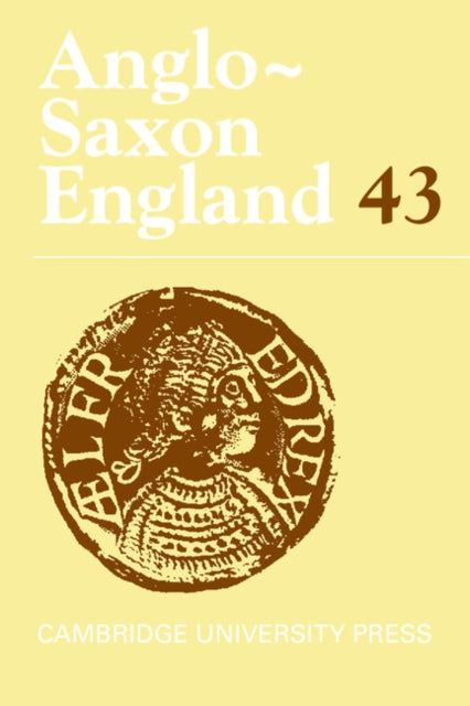Book cover of: Anglo-Saxon England: Volume 43. By: Rosalind Love