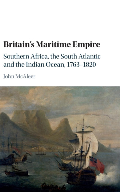 Book cover of: Britain's Maritime Empire. By: John McAleer