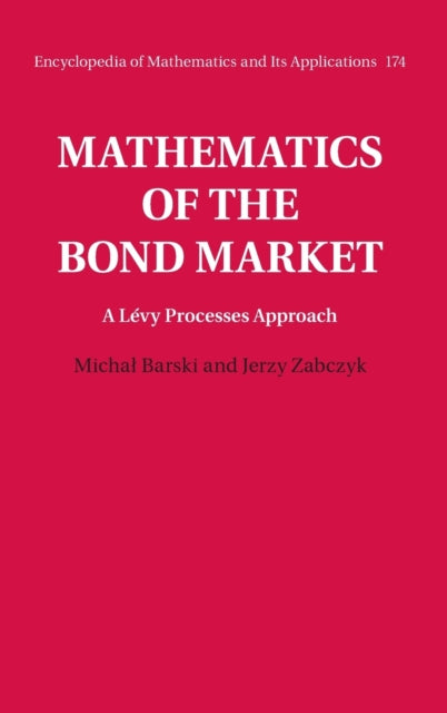 Book cover of: Mathematics of the Bond Market. By: Michał Barski